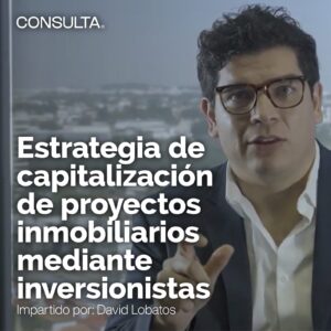 Curso en Estrategia de Capitalización en Proyectos Inmobiliarios