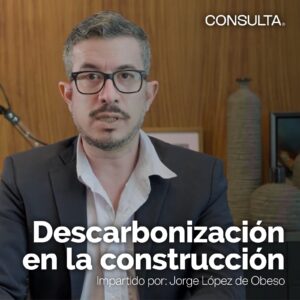Curso Descarbonización en la Construcción