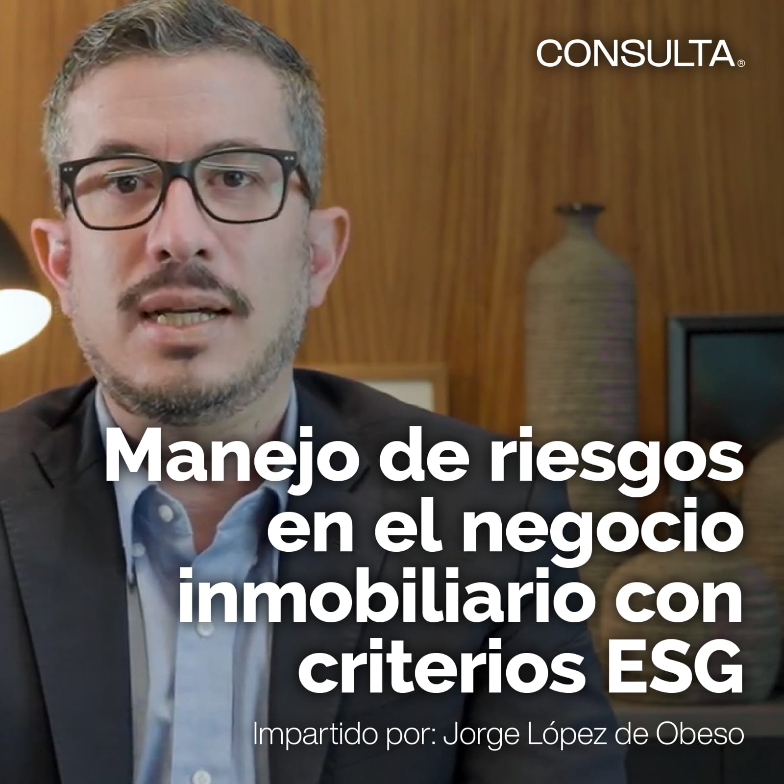 Manejo de Riesgos JLO -Cuadra- Manejo de Riesgos en el Negocio Inmobiliario con Criterios ESG